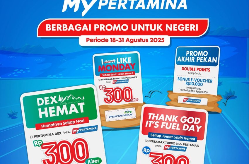 Momen Spesial Kemerdekaan Pertamina Hadirkan Potongan Harga Spesial Bagi Pelanggan