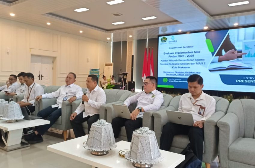  Itjen Kemenag Mulai Evaluasi Asta Protas di Sulsel, Kanwil Nyatakan Siap Dinilai