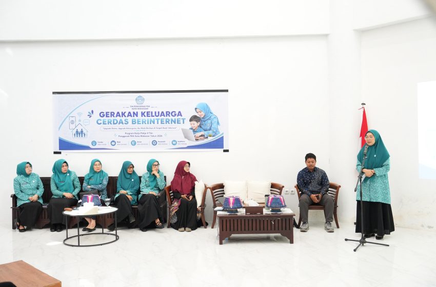  TP PKK Makassar Perkuat Edukasi Internet Sehat untuk Keluarga dan Anak