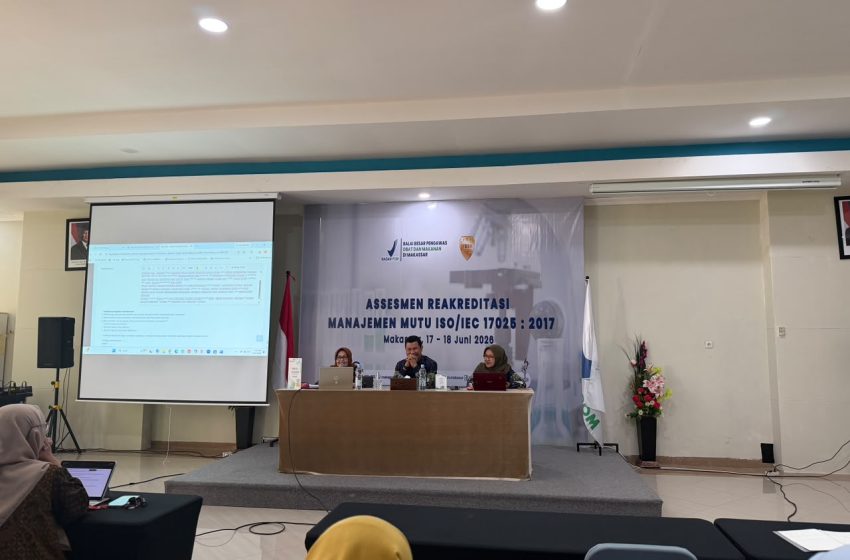  Perkuat Perlindungan Konsumen, BBPOM Makassar Reakreditasi ISO 17025:2017
