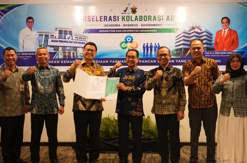  BPOM dan Unhas Percepat Hilirisasi Riset, 15 Produk Resmi Berizin Edar