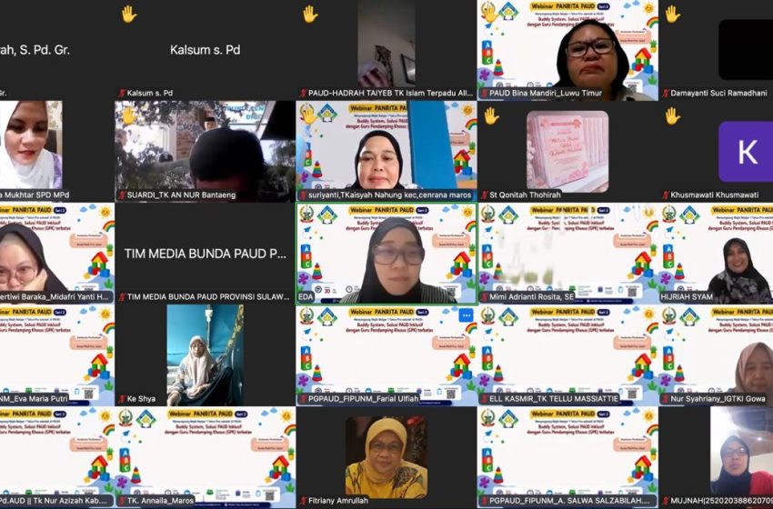  Gelar Webinar Bunda PAUD Sulsel , Perkuat Layanan Inklusif 